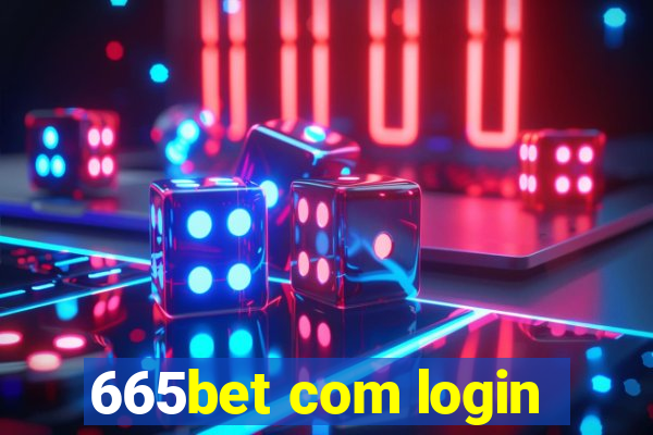 665bet com login